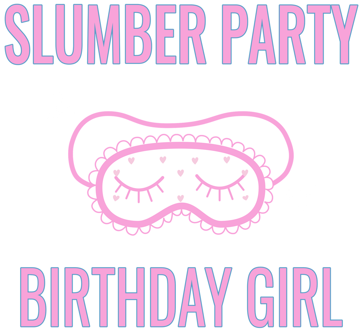 Slumber Party Squad Birthday