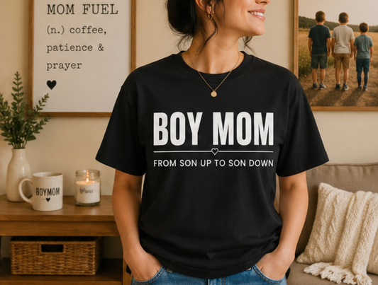Boy Mom Life: From Son Up to Son Down Tee