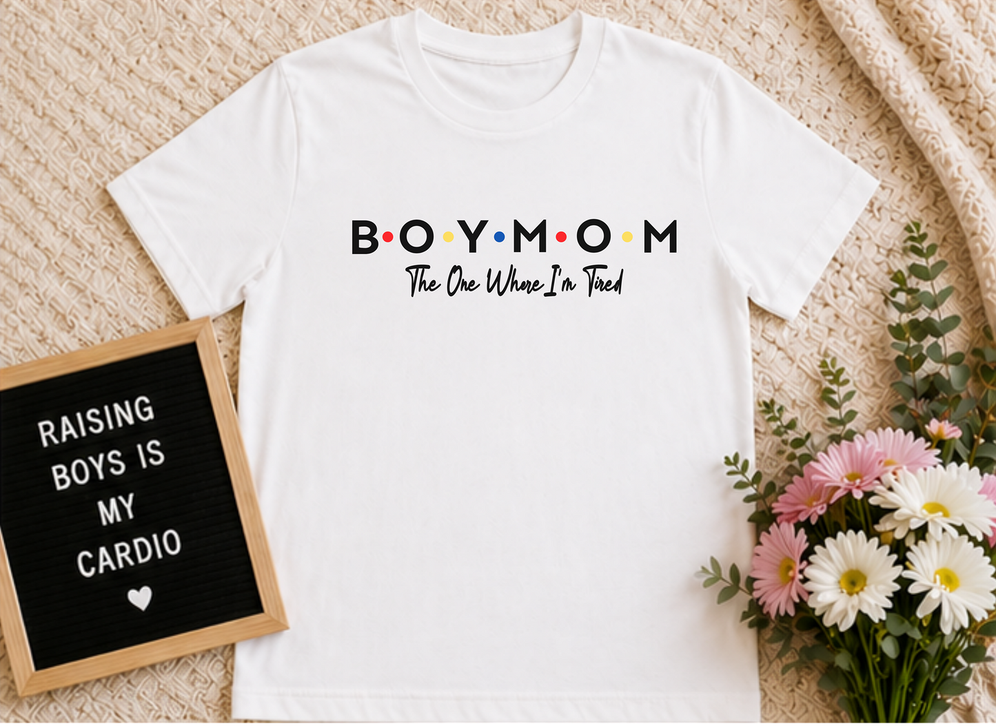 Boy Mom Life: The One Where I’m Tired Tee
