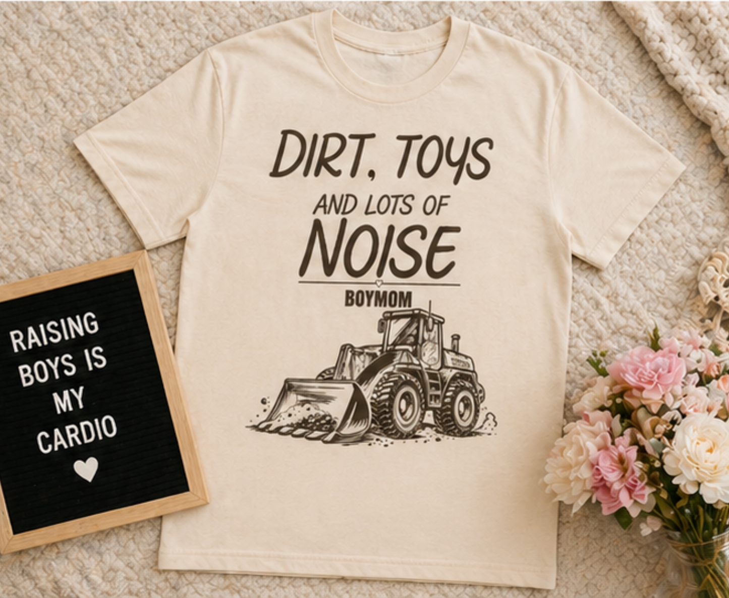 Boy Mom Life: Dirt, Toys and Lots of Noise Tee